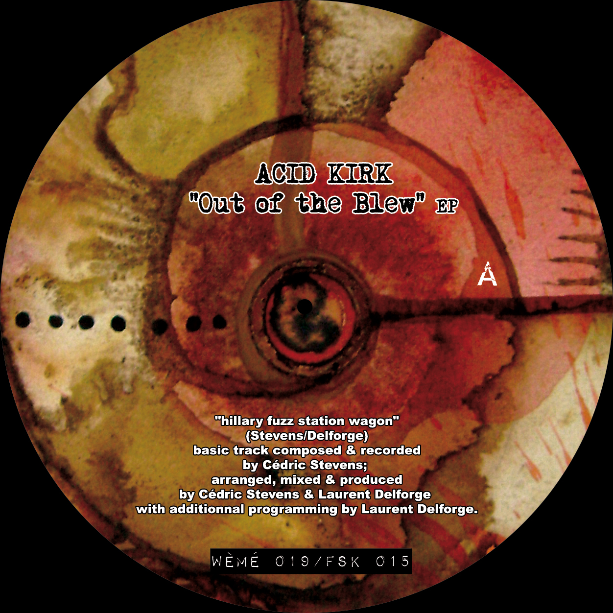 Acid Kirk ‎"Out Of The Blew" EP (Out of stock)